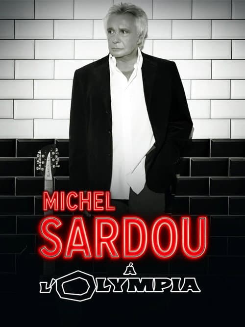 Постер: Michel Sardou - Live 2013