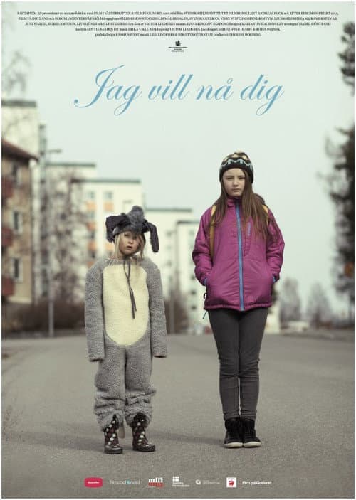 Постер: Jag vill nå dig