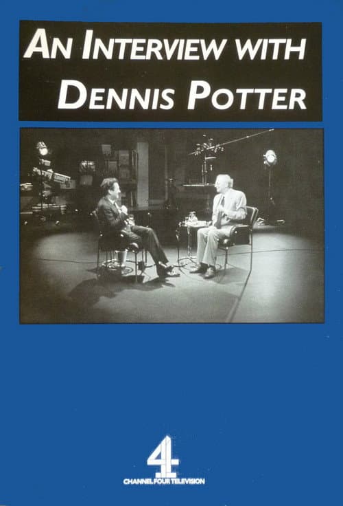 Постер: An Interview with Dennis Potter