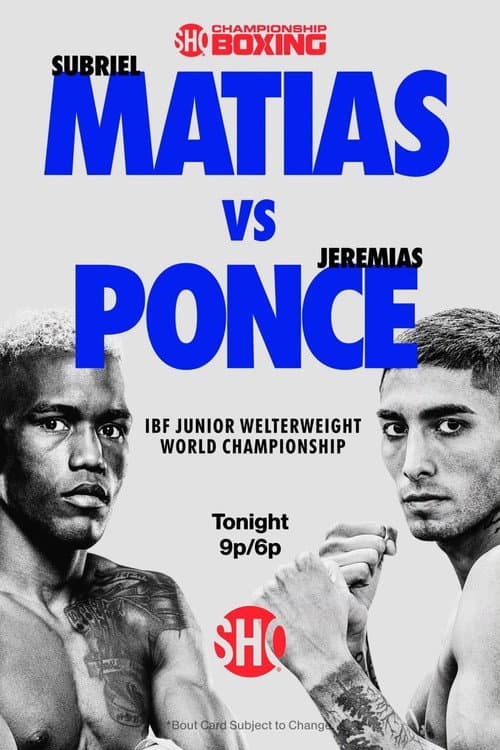 Постер: Subriel Matias vs. Jeremias Ponce
