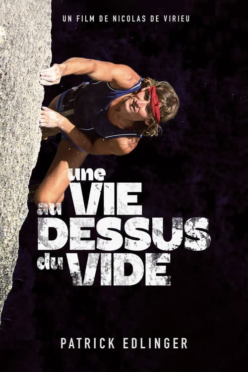 Постер: Une Vie au dessus du vide