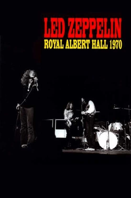 Постер: Led Zeppelin: Live at the Royal Albert Hall 1970