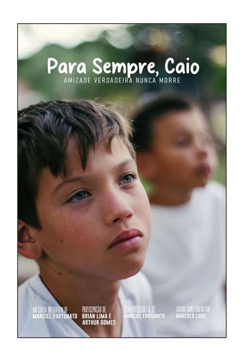 Постер: Para Sempre, Caio