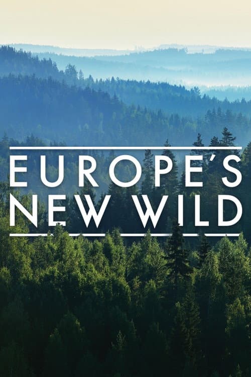 Постер: Europe's New Wild