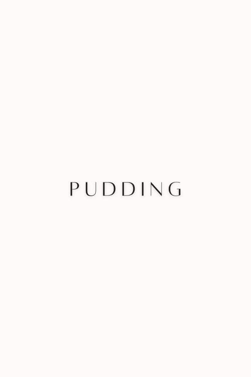 Постер: Pudding