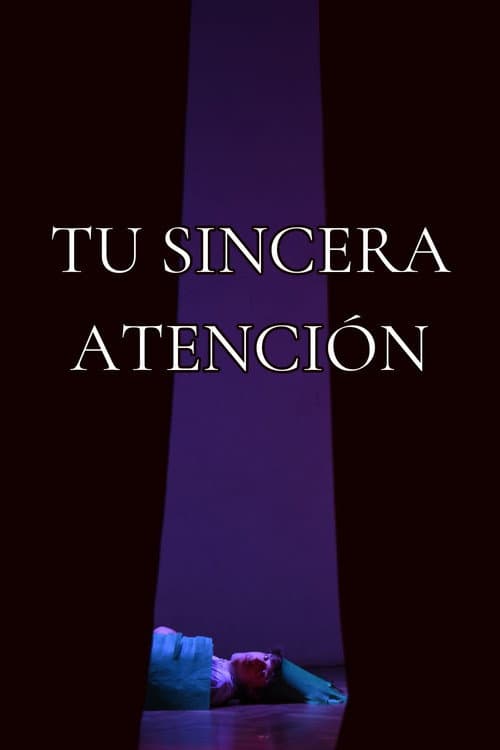 Постер: Tu Sincera Atención