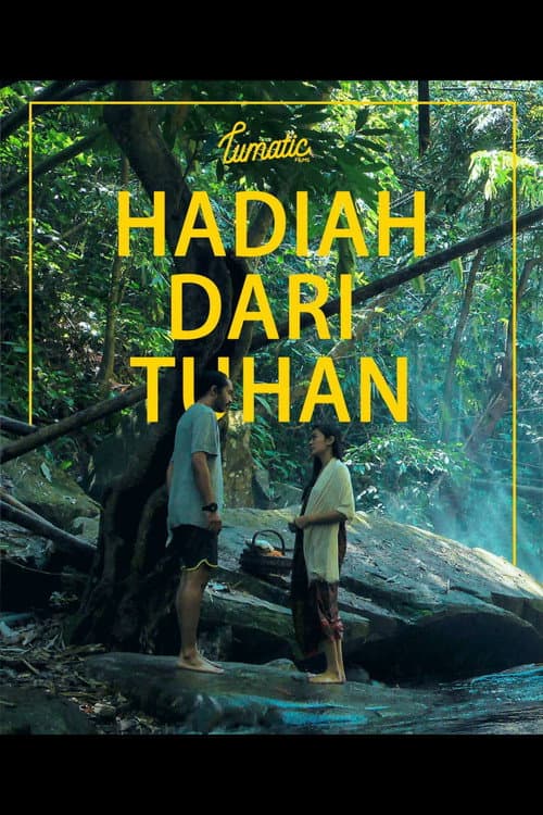 Постер: Hadiah Dari Tuhan