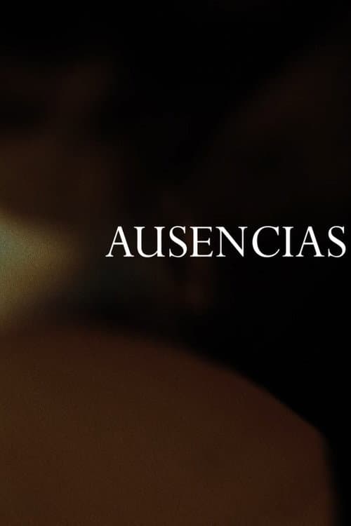 Постер: Ausencias