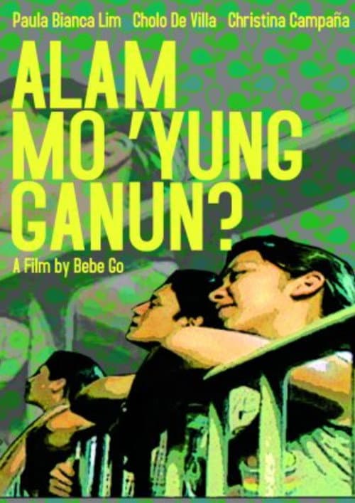 Постер: Alam Mo 'Yung Ganun?