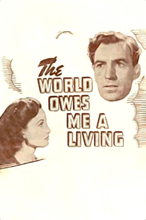 Постер: The World Owes Me a Living