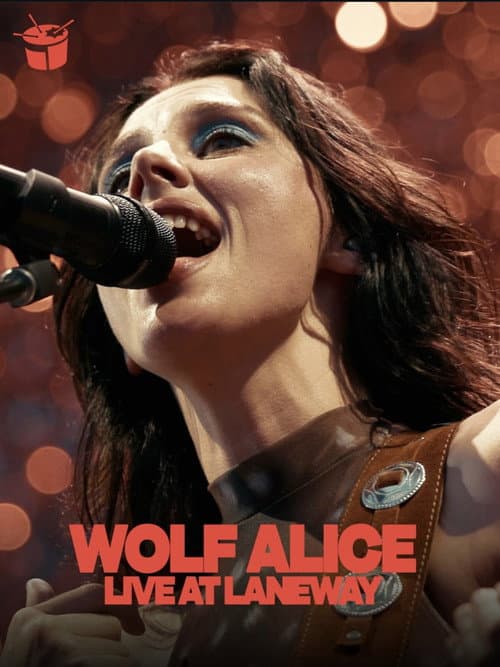 Постер: Wolf Alice | Full Set (live at Laneway 2026)