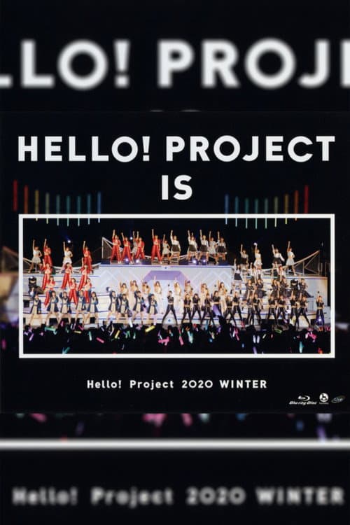 Постер: Hello! Project 2020 Winter ~HELLO! PROJECT IS [　　　　　]~