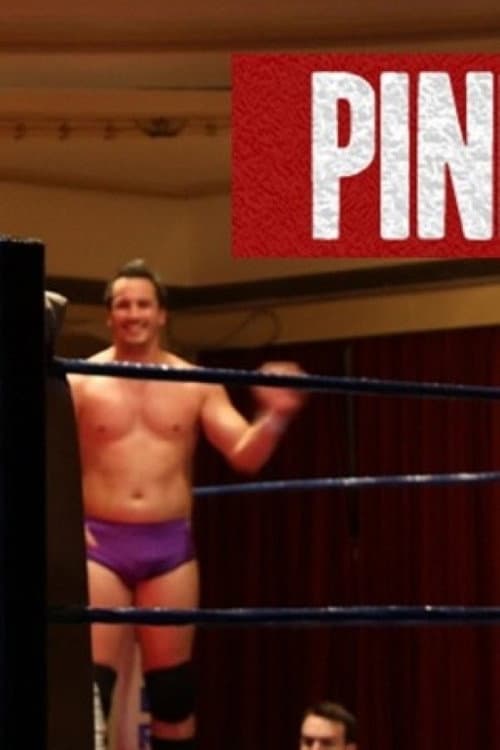 Постер: Pinfall: A Professional Wrestling Documentary