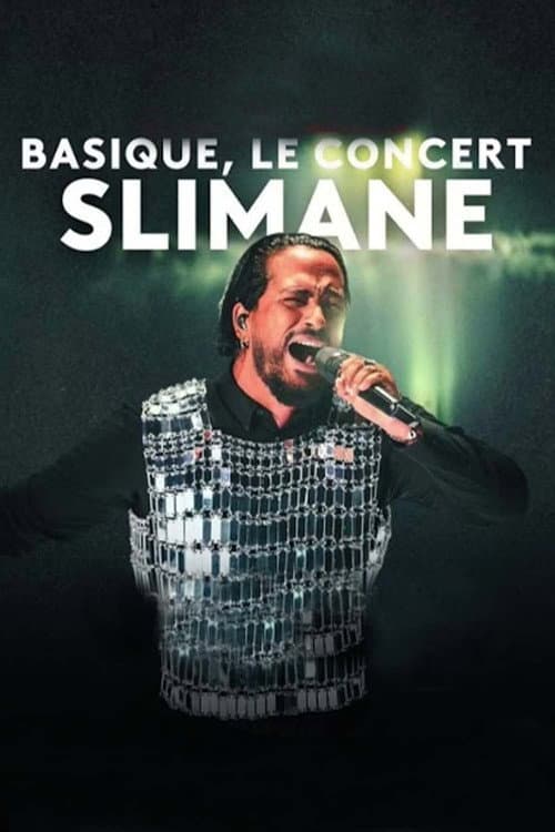 Постер: Slimane - Basique, le concert
