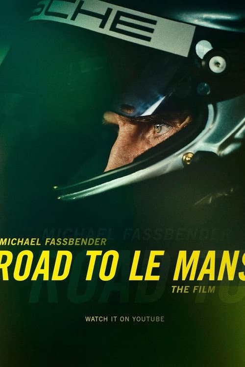 Постер: Road to Le Mans – The Film