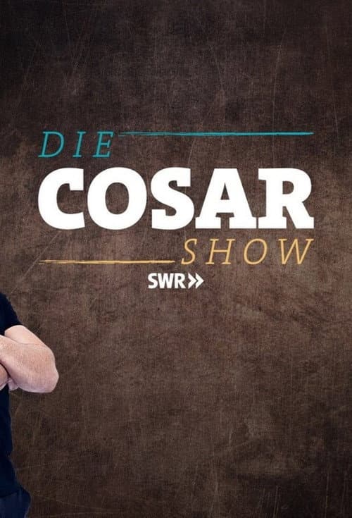Постер: Die Cosar Show