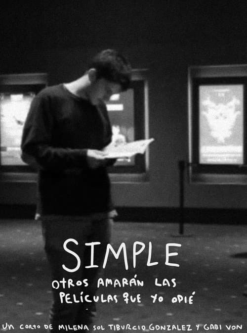 Постер: Simple - Otros amarán las películas que yo odié