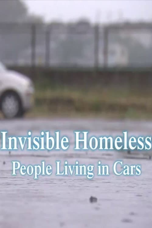 Постер: Invisible Homeless: People Living in Cars