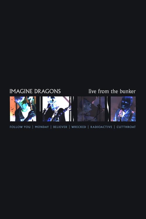 Постер: Imagine Dragons - Live from the Bunker