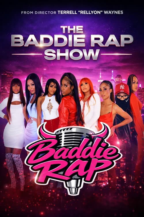 Постер: The Baddie Rap Show