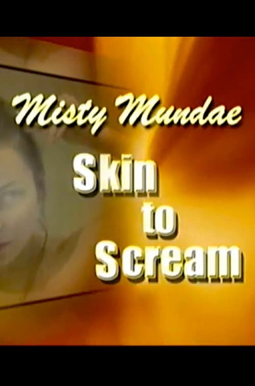 Постер: Misty Mundae: From Skin to Scream