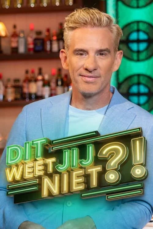 Постер: Dit Weet Jij Niet?!