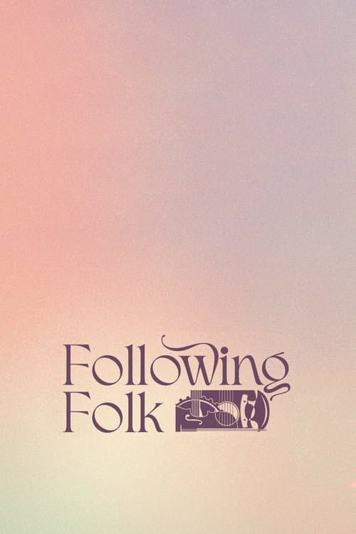 Постер: Following Folk