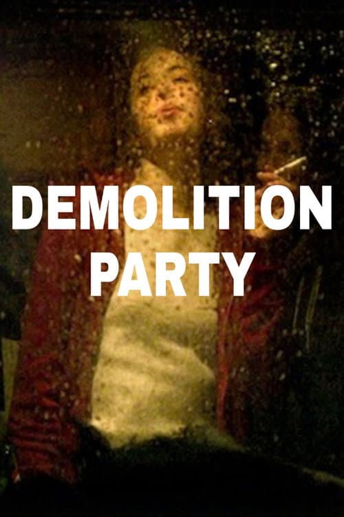 Постер: Demolition Party