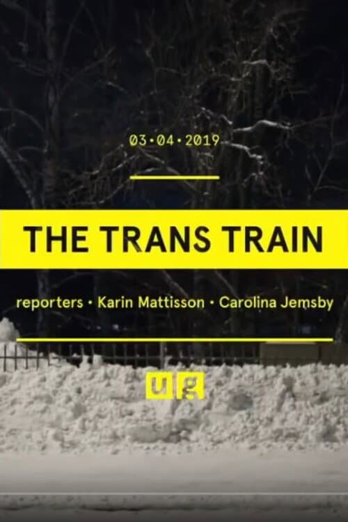 Постер: The Trans Train