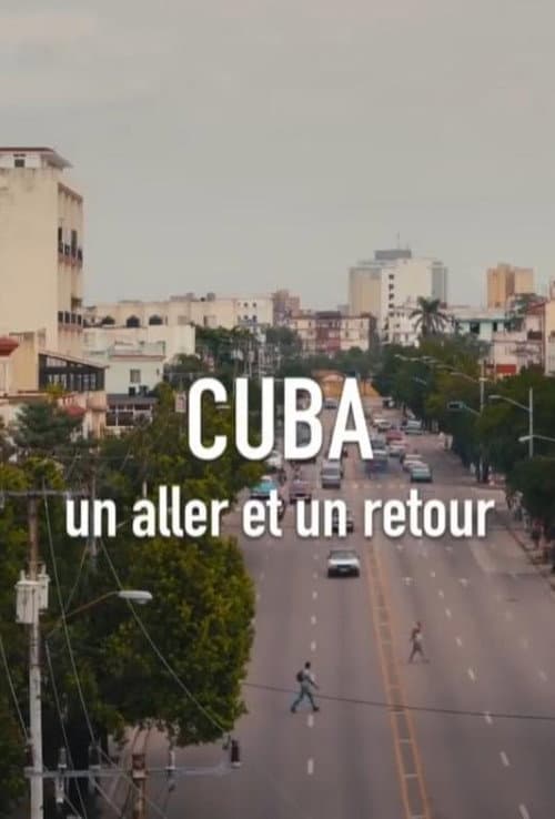 Постер: Cuba, un aller et un retour