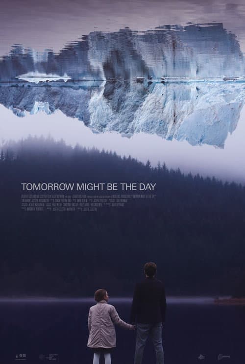Постер: Tomorrow Might Be The Day