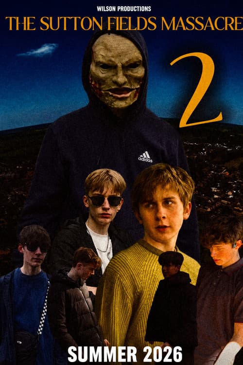 Постер: The Sutton Fields Massacre 2