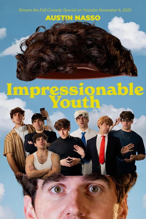 Постер: Austin Nasso: Impressionable Youth