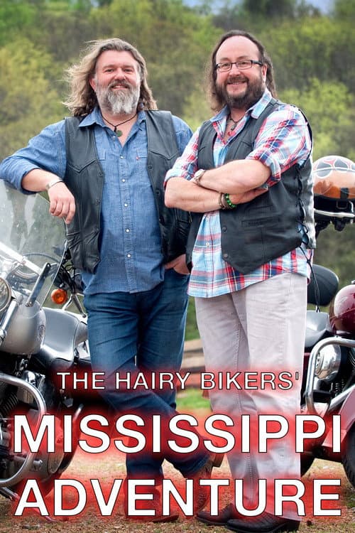 Постер: The Hairy Bikers' Mississippi Adventure