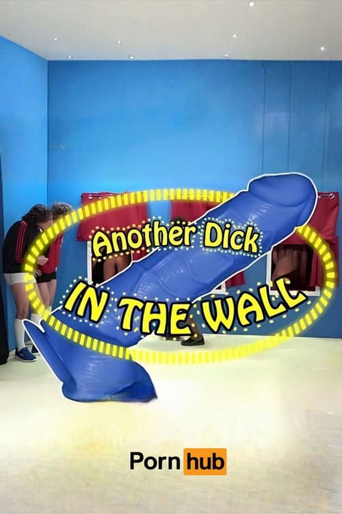 Постер: Another Dick In The Wall