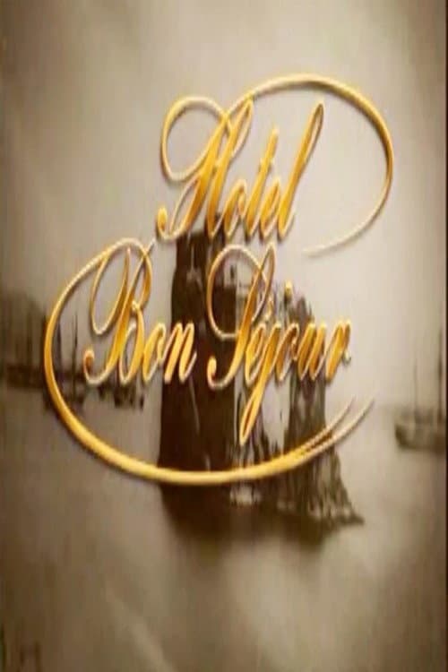 Постер: Bon Séjour Hotel