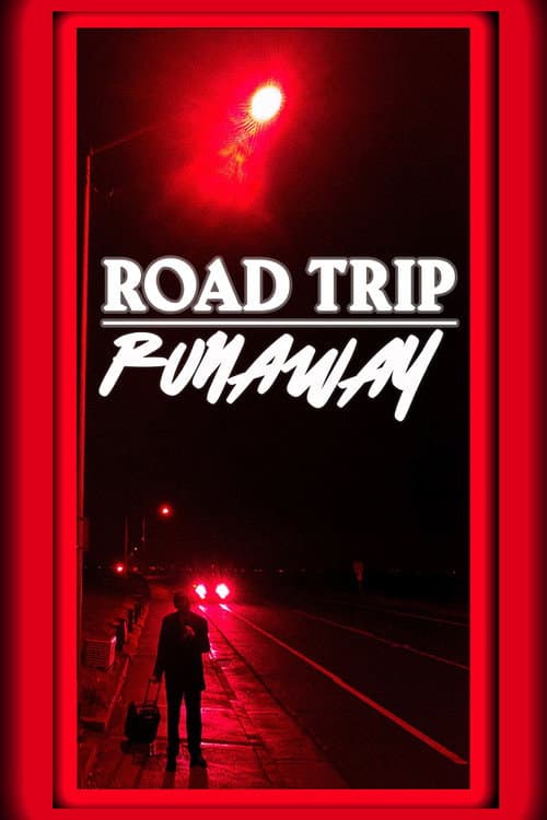 Постер: Road Trip Runaway