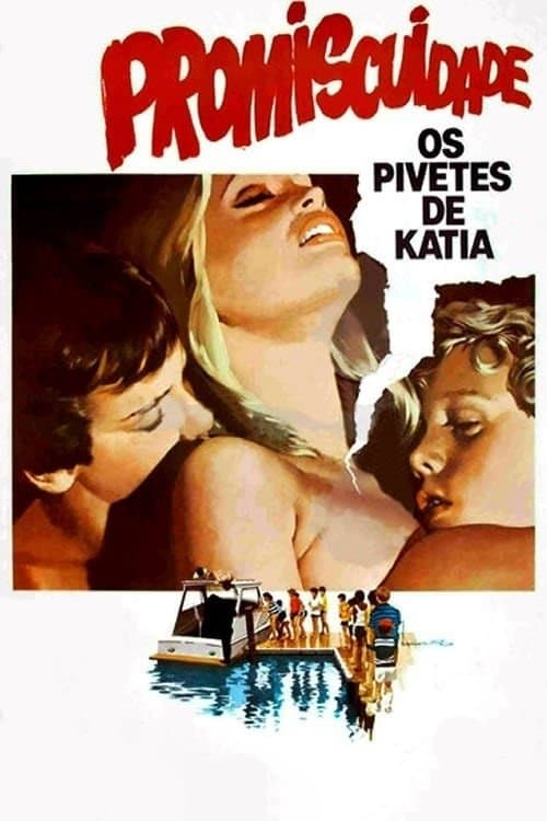 Постер: Promiscuidade, os Pivetes de Kátia