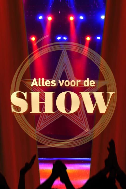 Постер: Alles voor de show