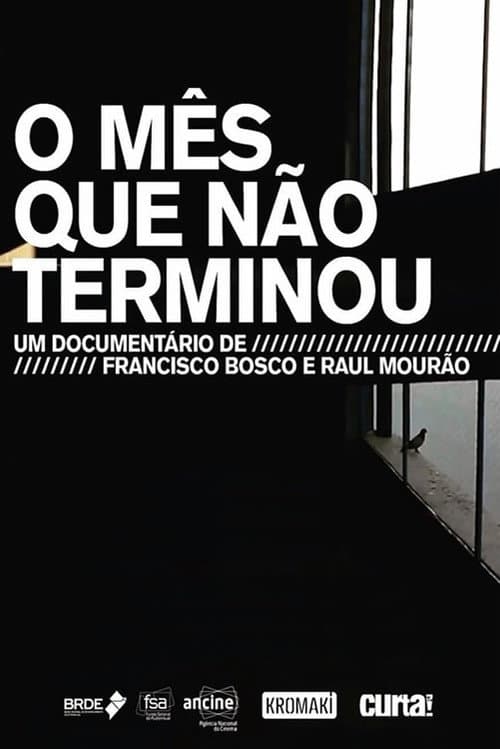 Постер: O Mês Que Não Terminou