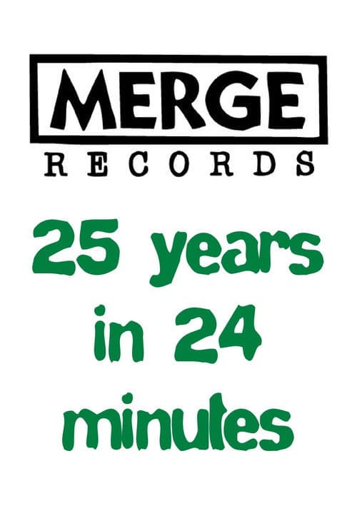Постер: Merge Records: 25 Years in 24 Minutes