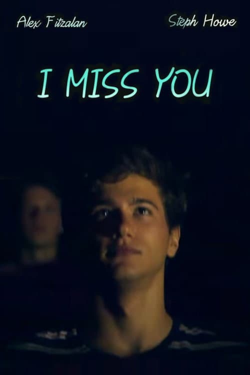 Постер: I Miss You
