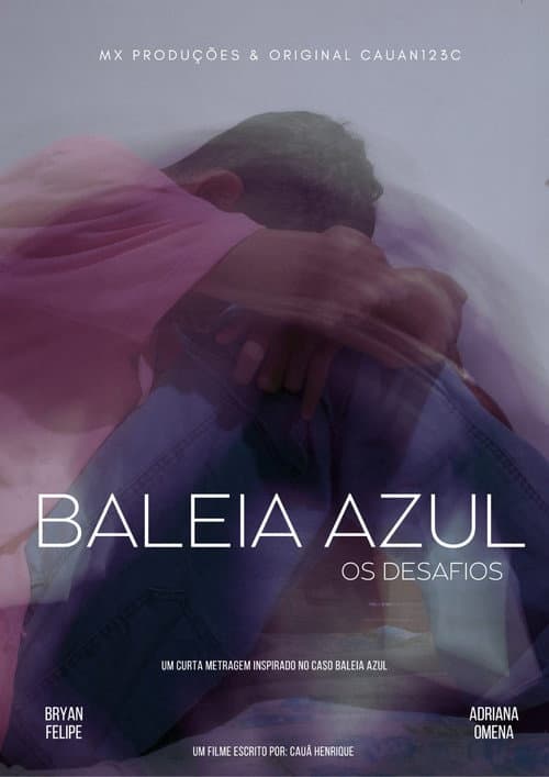 Постер: Baleia Azul - Os desafios