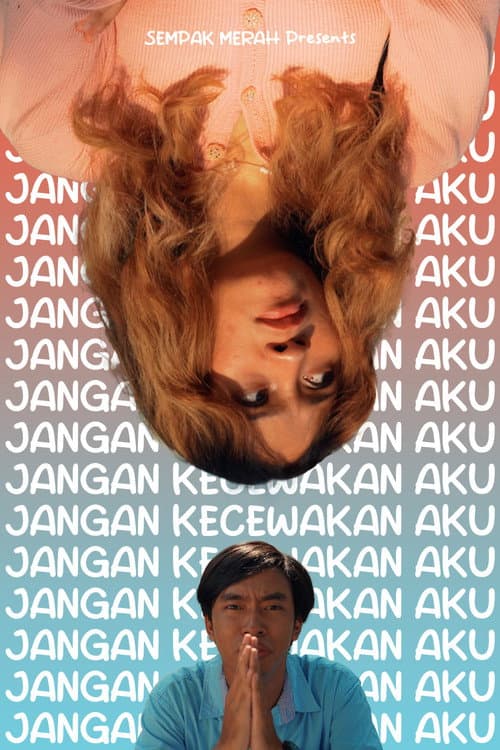 Постер: Jangan Kecewakan Aku