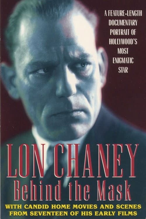 Постер: Lon Chaney: Behind the Mask