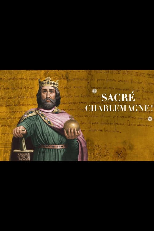 Постер: Sacré Charlemagne