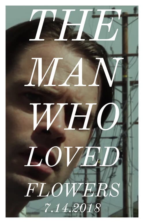 Постер: The Man Who Loved Flowers