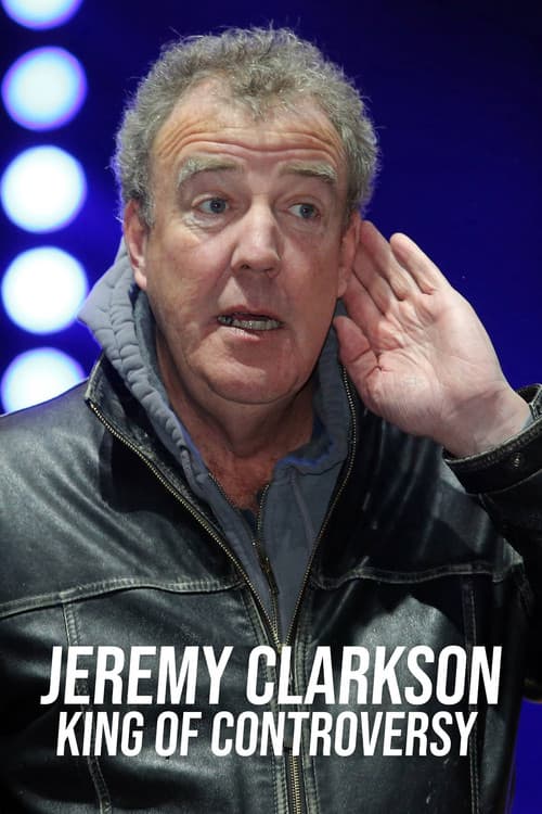 Постер: Jeremy Clarkson: King of Controversy