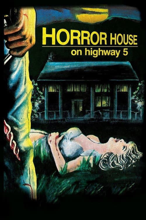 Постер: Horror House on Highway Five
