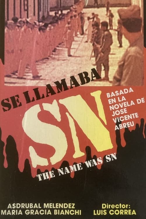 Постер: Se llamaba SN